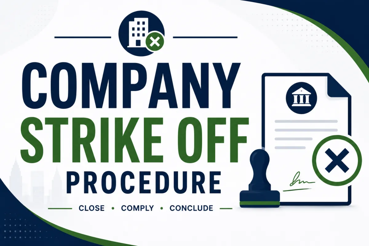 Company Strike Off Procedure: A Complete Guide to Closing a Company in India