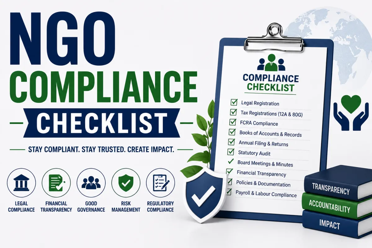 NGO Compliance Checklist: Essential Legal, Financial, and Regulatory Requirements for NGOs in India